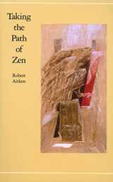 9780865470804-0865470804-Taking the Path of Zen