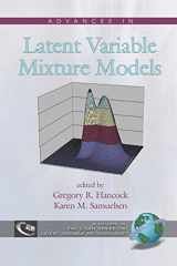 9781593118471-1593118473-Advances in Latent Variable Mixture Models (NA)