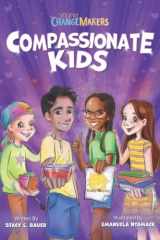 9781737389088-1737389088-Compassionate Kids: A Children's Book About Kindness and Love