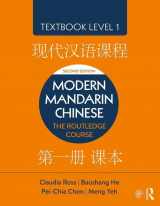 9781138101104-1138101109-Modern Mandarin Chinese: The Routledge Course Textbook Level 1