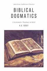 9781952295089-1952295084-Biblical Dogmatics: A Systematic Theology in Brief