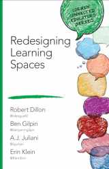9781506318318-1506318312-Redesigning Learning Spaces (Corwin Connected Educators Series)
