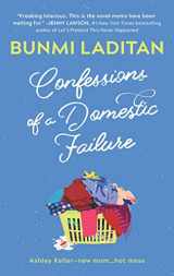 9780778308485-0778308480-Confessions of a Domestic Failure