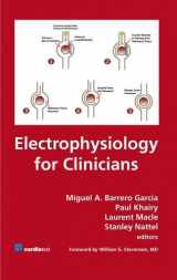 9781935395140-1935395149-Electrophysiology for Clinicians