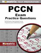 9781614036920-1614036926-PCCN Exam Practice Questions: PCCN Practice Tests & Review for the Progressive Care Certified Nurse Exam (Mometrix, Pccn Exam Practice Questions)