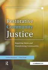 9781138144316-1138144312-Restorative Community Justice: Repairing Harm and Transforming Communities