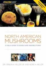 9780762731091-0762731095-North American Mushrooms: A Field Guide To Edible And Inedible Fungi (Falconguide)