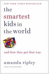 9781451654424-1451654421-The Smartest Kids in the World: And How They Got That Way