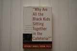 9780465091270-046509127X-Why Are All The Black Kids Sitting Together In The Cafeteria?: And Other Conversations About Race