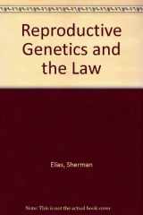 9780815130628-0815130627-Reproductive Genetics and the Law