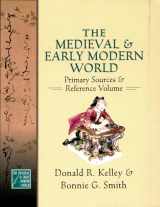 9780195178487-0195178483-The Medieval and Early Modern World: Primary Sources and Reference Volume (Medieval & Early Modern World)