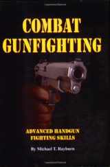 9780980248807-0980248809-Combat Gunfighting: Advanced Handgun Fighting Skill