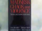 9780465043101-0465043100-Madness Chaos Violen