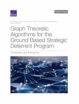 9781977408020-1977408028-Graph Theoretic Algorithms for the Ground Based Strategic Deterrent Program: Prioritization and Scheduling