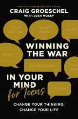 9780310145448-0310145449-Winning the War in Your Mind for Teens: Change Your Thinking, Change Your Life