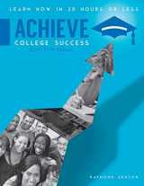 9780998622309-0998622303-Achieve College Success: Learn How in 20 Hours or Less, Brief Fifth Edition