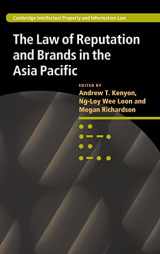 9781107017726-1107017726-The Law of Reputation and Brands in the Asia Pacific (Cambridge Intellectual Property and Information Law, Series Number 16)