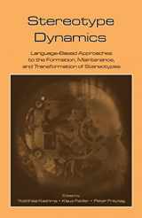 9780805856774-0805856773-Stereotype Dynamics: Language-Based Approaches to the Formation, Maintenance, and Transformation of Stereotypes