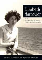 9781743325599-1743325592-Elizabeth Harrower: Critical Essays (Sydney Studies in Australian Literature)