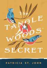 9780802465764-0802465765-The Tanglewoods' Secret (Patricia St John Series)