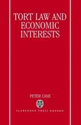 9780198252368-0198252366-Tort Law and Economic Interests