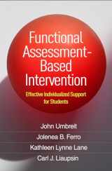 9781462553815-1462553818-Functional Assessment-Based Intervention: Effective Individualized Support for Students