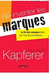 9782212555448-221255544X-Ré-inventer les marques: La fin des marques telles que nous les connaissons (French Edition)