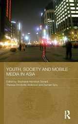 9780415547956-0415547954-Youth, Society and Mobile Media in Asia (Media, Culture and Social Change in Asia)
