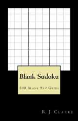 9781540355294-1540355292-Blank Sudoku: 500 Blank 9x9 Grids
