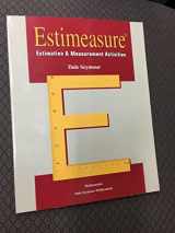 9780866515993-0866515992-Estimeasure: Estimation & Measurement Activities (Grades 3-9)