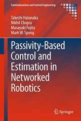 9783319151700-3319151703-Passivity-Based Control and Estimation in Networked Robotics (Communications and Control Engineering)
