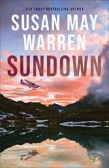 9780800739843-0800739841-Sundown: (A Clean Contemporary Action Romance Between an Army Delta Operative and a Woman with Secrets)