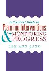 9781935249504-1935249509-A Practical Guide to Planning Interventions & Monitoring Progress