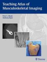 9781588903723-1588903729-Teaching Atlas of Musculoskeletal Imaging