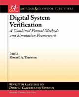 9781608451784-160845178X-Digital System Verification: A Combined Formal Methods and Simulation Framework (Synthesis Lectures on Digital Circuits and Systems, 27)