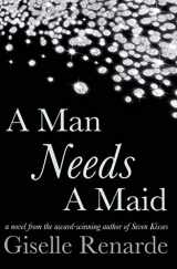 9781508443346-1508443343-A Man Needs A Maid: A Billionaire Romance