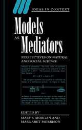 9780521650977-0521650976-Models as Mediators: Perspectives on Natural and Social Science (Ideas in Context, Series Number 52)