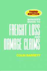 9781893846609-1893846601-Manager's Guide to Freight Loss and Damage Claims, 3rd edition