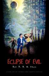 9781413417982-1413417981-Eclipse of Evil