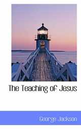 9780559634451-0559634455-The Teaching of Jesus