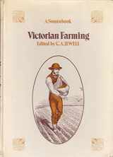 9780903330121-0903330121-Victorian farming: A sourcebook