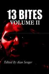 9781502770851-1502770857-13 Bites Volume II (13 Bites Anthology Series)