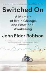 9780812986648-0812986644-Switched On: A Memoir of Brain Change and Emotional Awakening