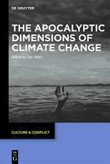 9783110734850-3110734850-The Apocalyptic Dimensions of Climate Change (Culture & Conflict, 19)