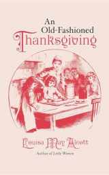 9781557091352-1557091358-Old-Fashioned Thanksgiving (Applewood Books)