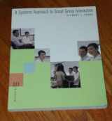 9780073385105-0073385107-A Systems Approach to Small Group Interaction