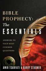 9780736987240-073698724X-Bible Prophecy: The Essentials: Answers to Your Most Common Questions