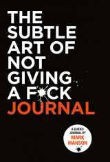 9780063228252-0063228254-The Subtle Art of Not Giving a F*ck Journal