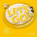 9780194643375-0194643379-Let's Go 2 Class Audio CDs: Language Level: Beginning to High Intermediate. Interest Level: Grades K-6. Approx. Reading Level: K-4