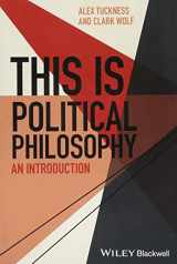 9781118765975-1118765974-This Is Political Philosophy: An Introduction (This is Philosophy)